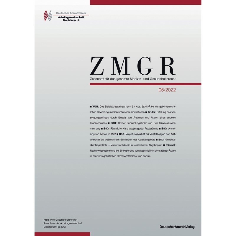 ZMGR Zeitschrift für das gesamte Medizin- und Gesundheitsrecht - Abonnement ZMGR Zeitschrift für das gesamte Medizin- und Gesundheitsrecht - Abonnement