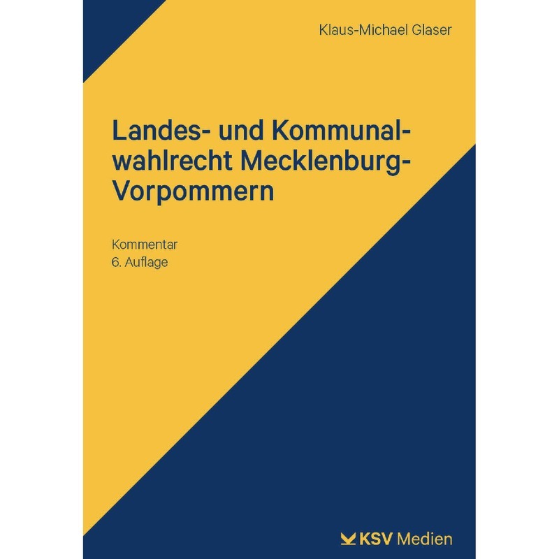 Landes- und Kommunalwahlrecht Mecklenburg-Vorpommern Landes- und Kommunalwahlrecht Mecklenburg-Vorpommern