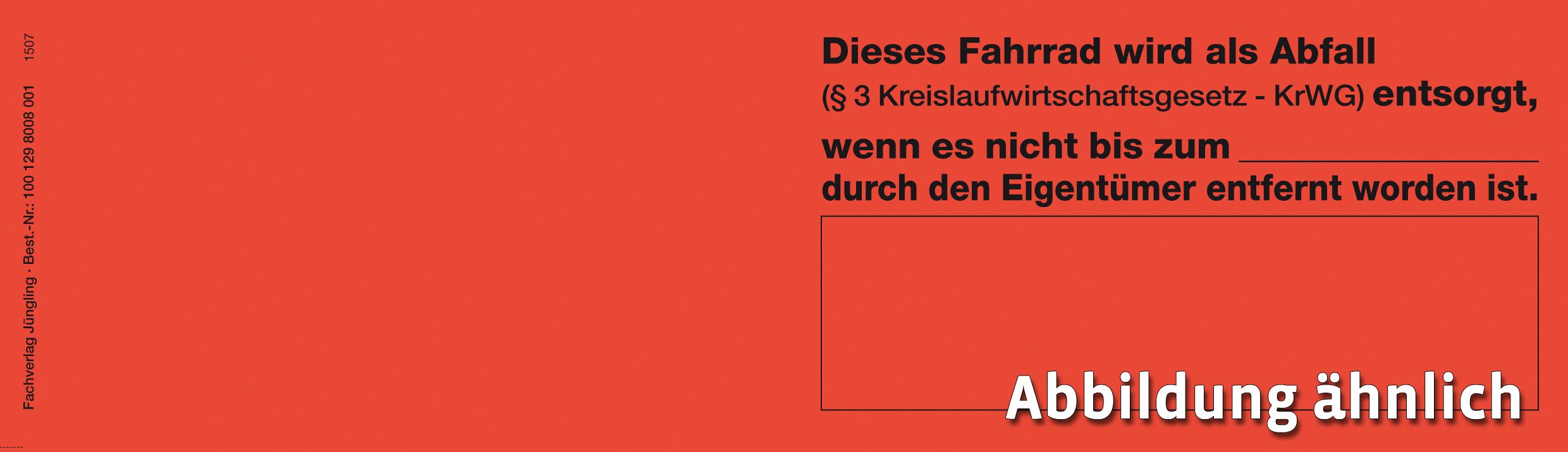 Aufkleber **Fahrrad als Abfall** nach § 3 KrWG, leuchtrot, 5 Stück je Bogen