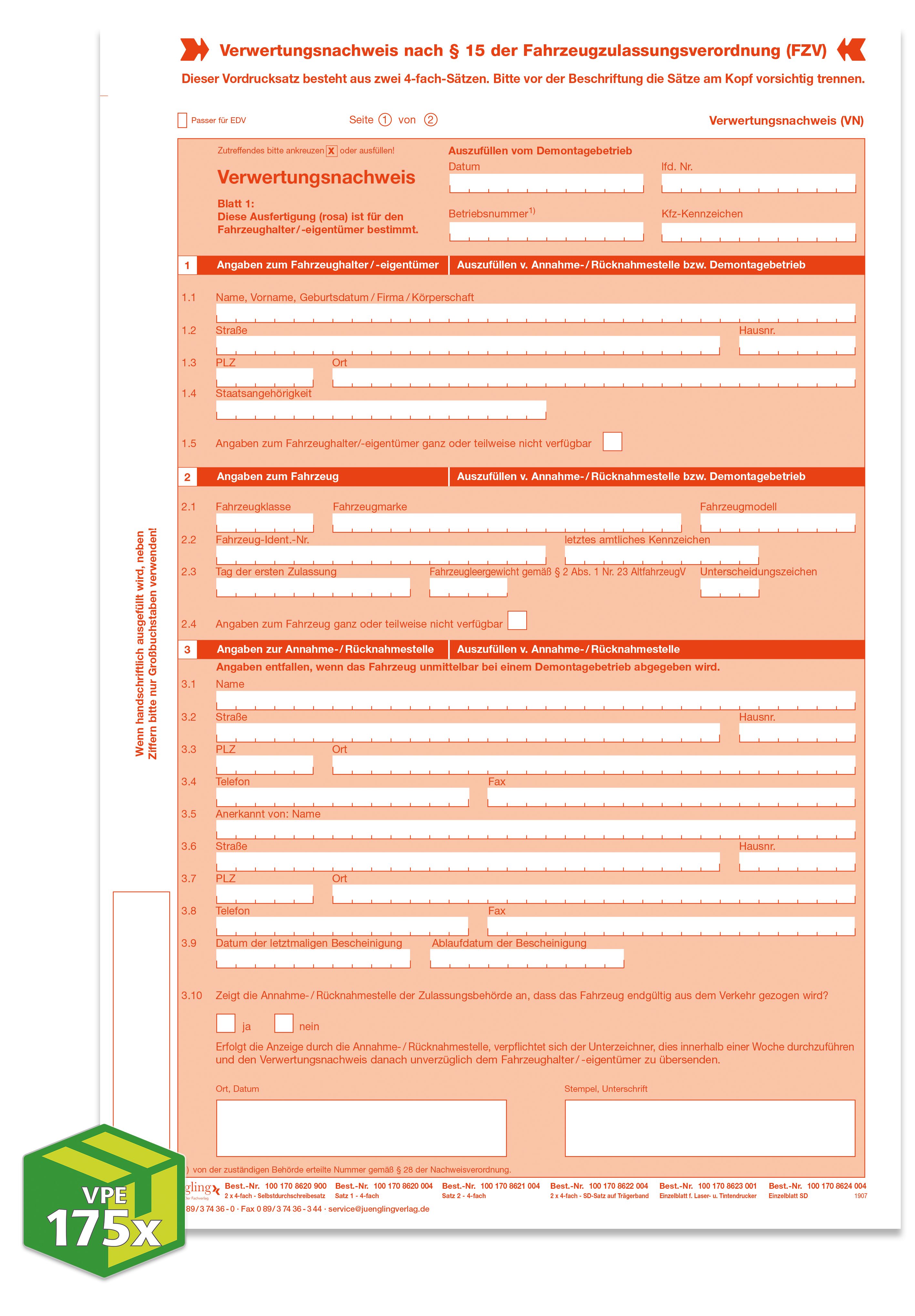 Verwertungsnachweis Altauto nach Anlage 8 zu § 15 FZV, (Satz 1 + 2), je A4, 4-fach, Trägerband Durchschreibesatz, endlos für Nadeldrucker (2019), VKE 175 Satz