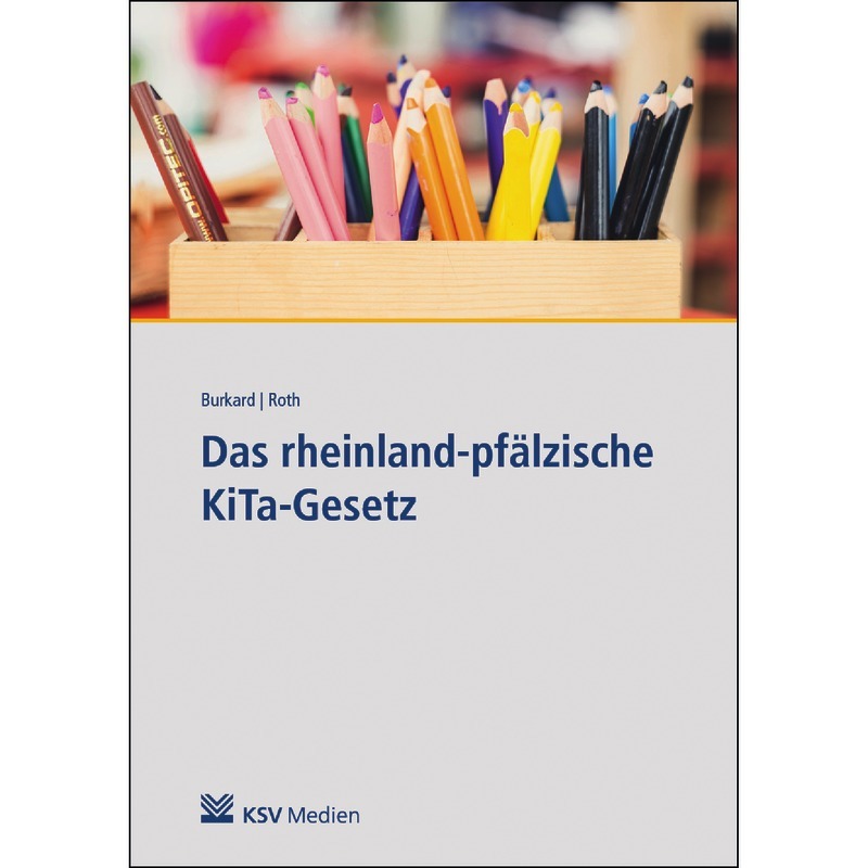 Das rheinland-pfälzische KiTa-Gesetz
