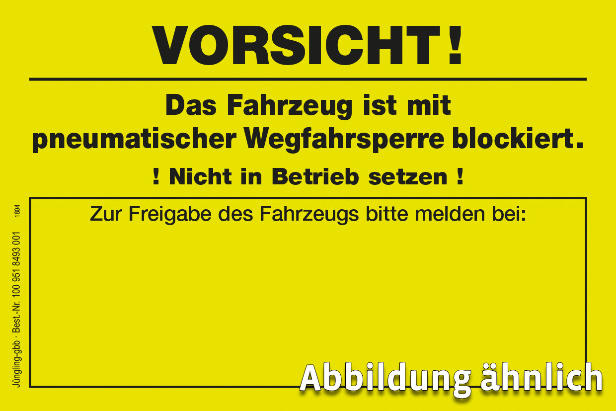 Aufkleber für Blockierung durch pneumatische Wegfahrsperre, 105 x 70 mm, leuchtgelb