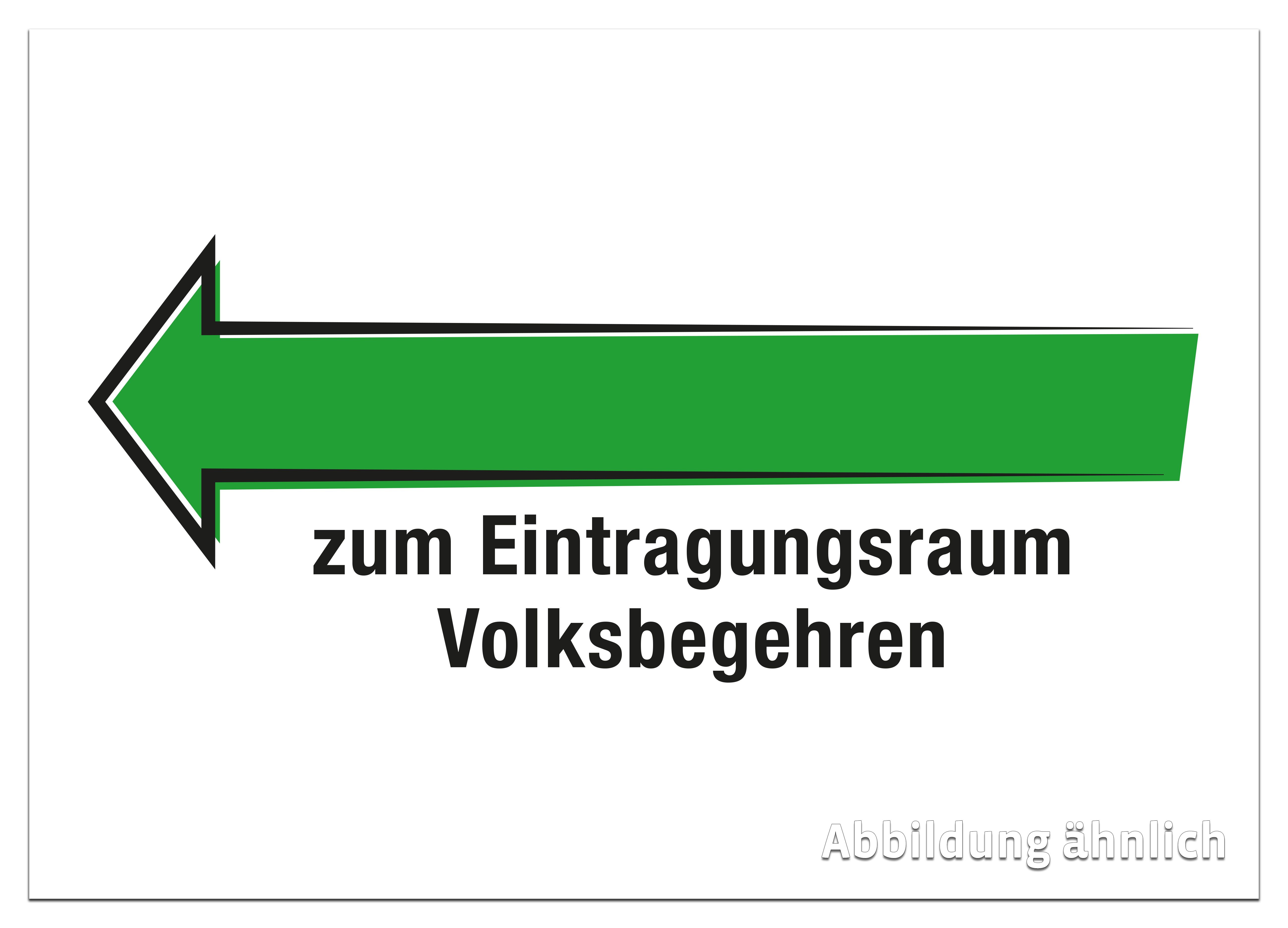 Plakat zum Eintragungsraum Volksbegehren (Pfeil links) A3, farbig