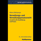 Verwaltungs- und Verwaltungsprozessrecht Verwaltungs- und Verwaltungsprozessrecht