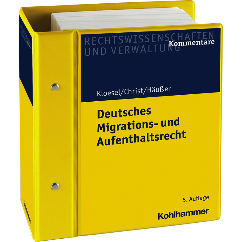 Deutsches Migrations- und Aufenthaltsrecht - mit Fortsetzungsbezug