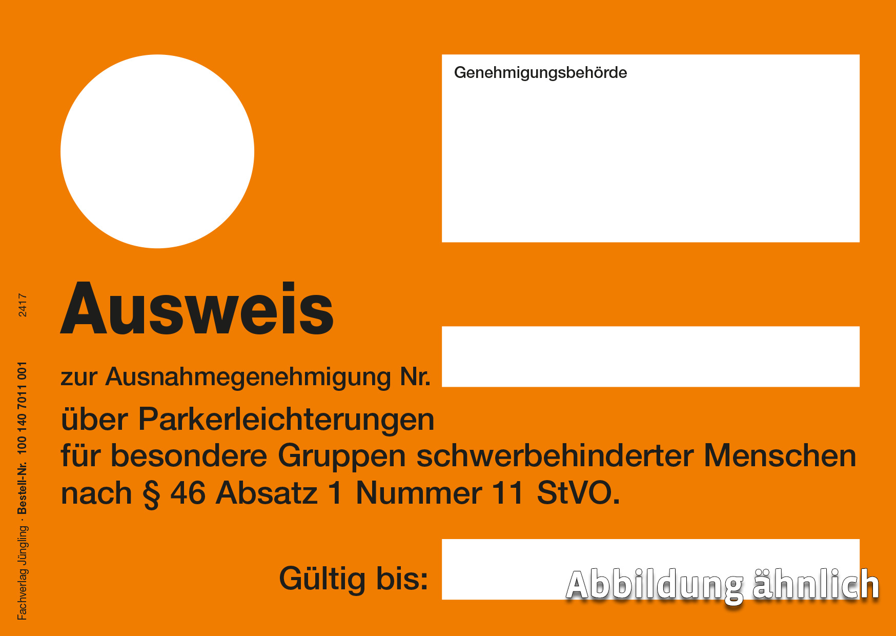 Ausweis über Parkerleichterungen für besondere Gruppen Schwerbehinderter nach § 46 (1) Nr. 11 StVO, A6, orange