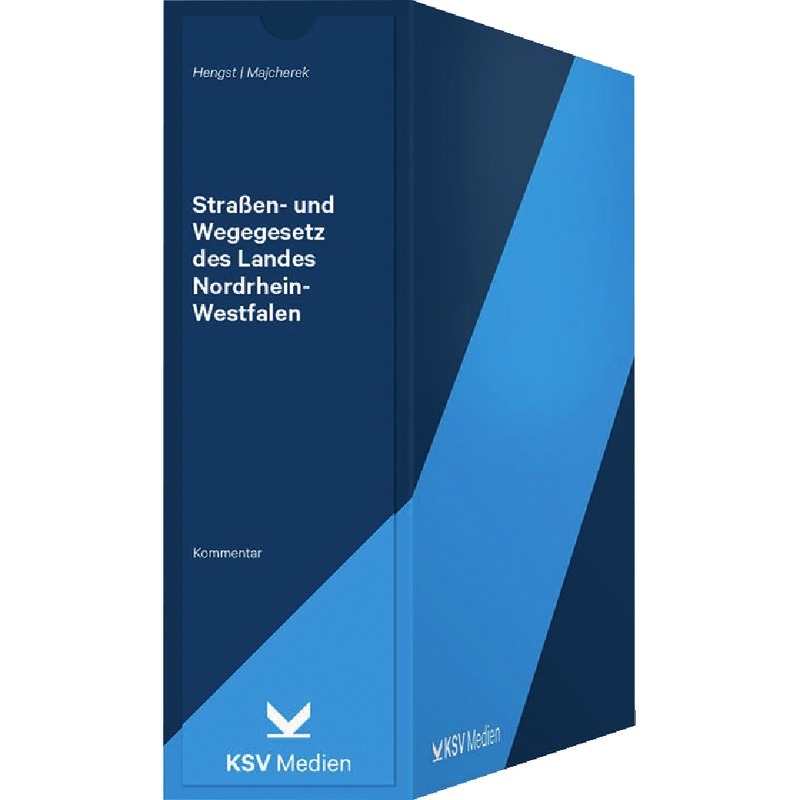 Strassen- und Wegegesetz des Landes Nordrhein-Westfalen - mit Fortsetzungsbezug