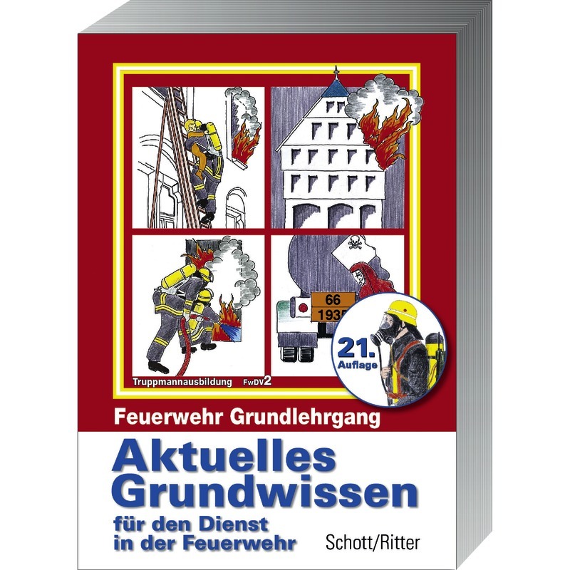 Aktuelles Grundwissen für den Dienst in der Feuerwehr