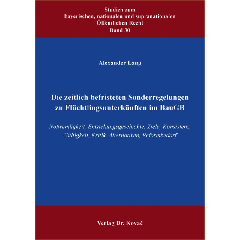 Die zeitlich befristeten Sonderregelungen zu Flüchtlingsunterkünften im BauGB