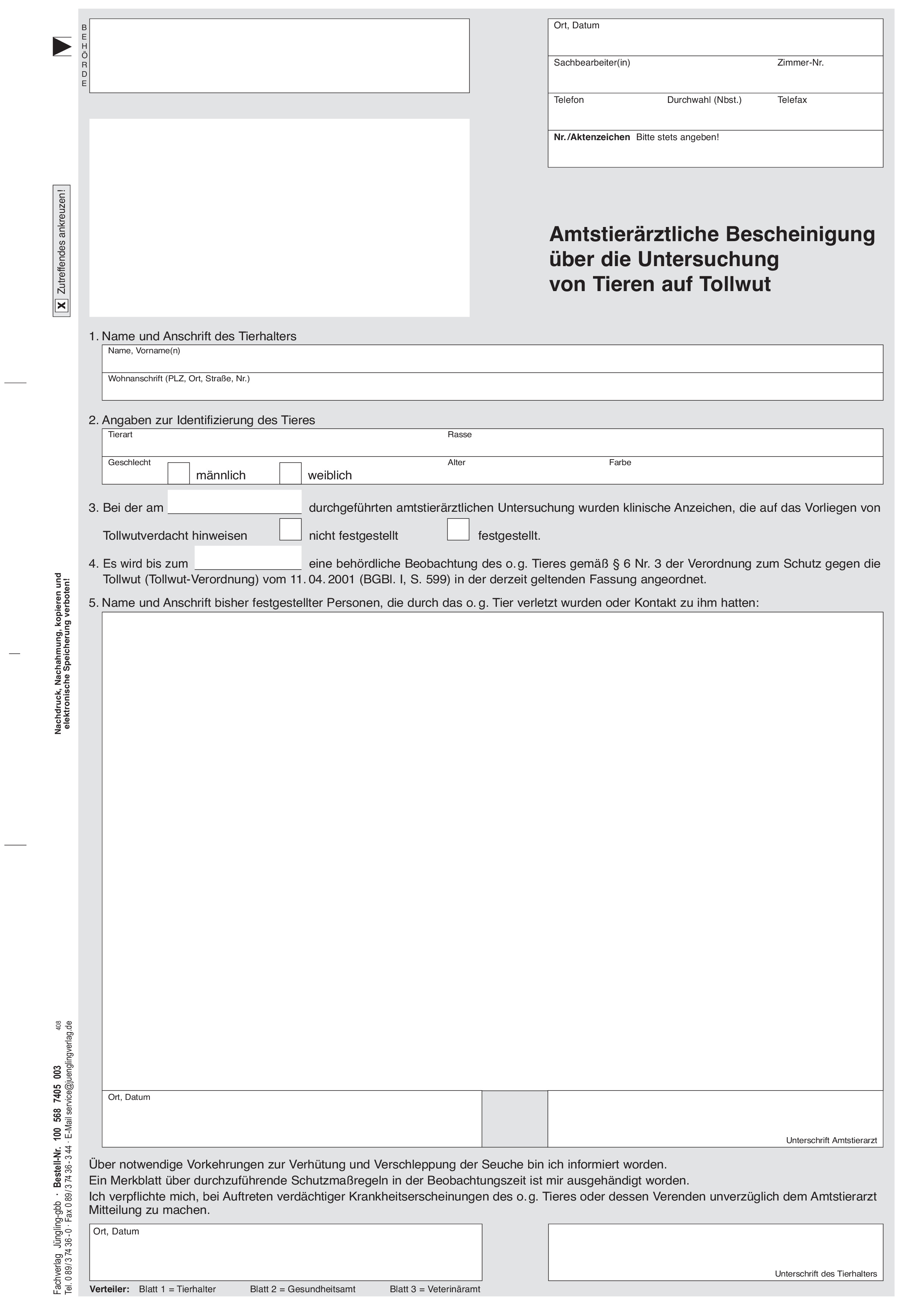 Amtstierärztliche Bescheinigung über Tollwutuntersuchung, A4, 3fach