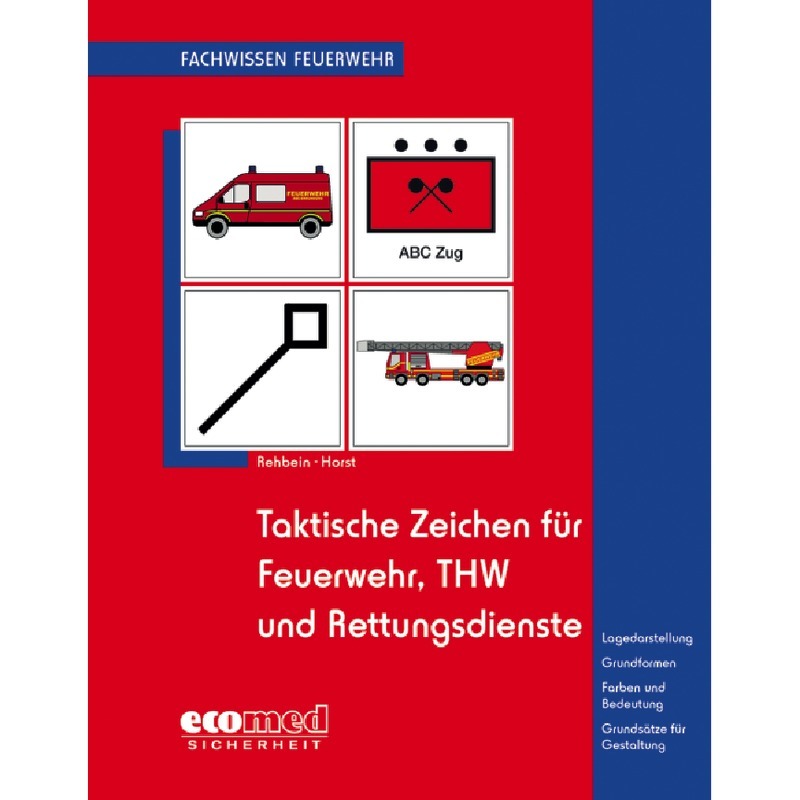 Taktische Zeichen für Feuerwehr, THW und Rettungsdienste