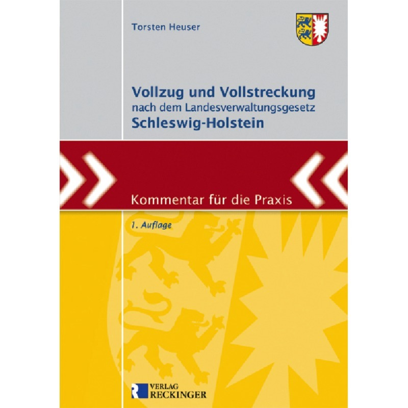Vollzug und Vollstreckung nach dem Landesverwaltungsgesetz Schleswig-Holstein