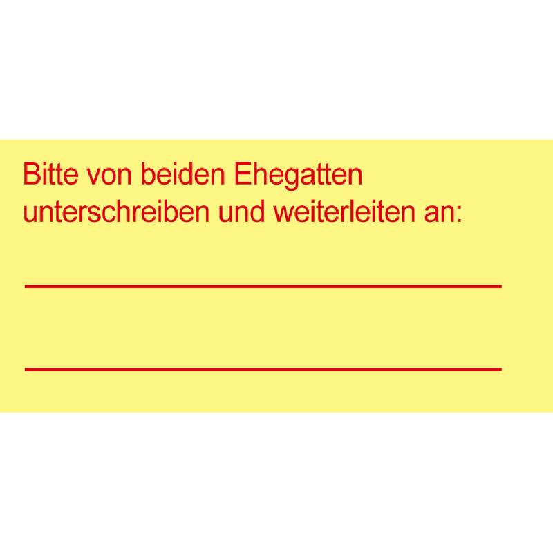 SoldanPlus Bedruckte Haftnotizen: Bitte von beiden Ehegatten unterschreiben und weiterleiten an: