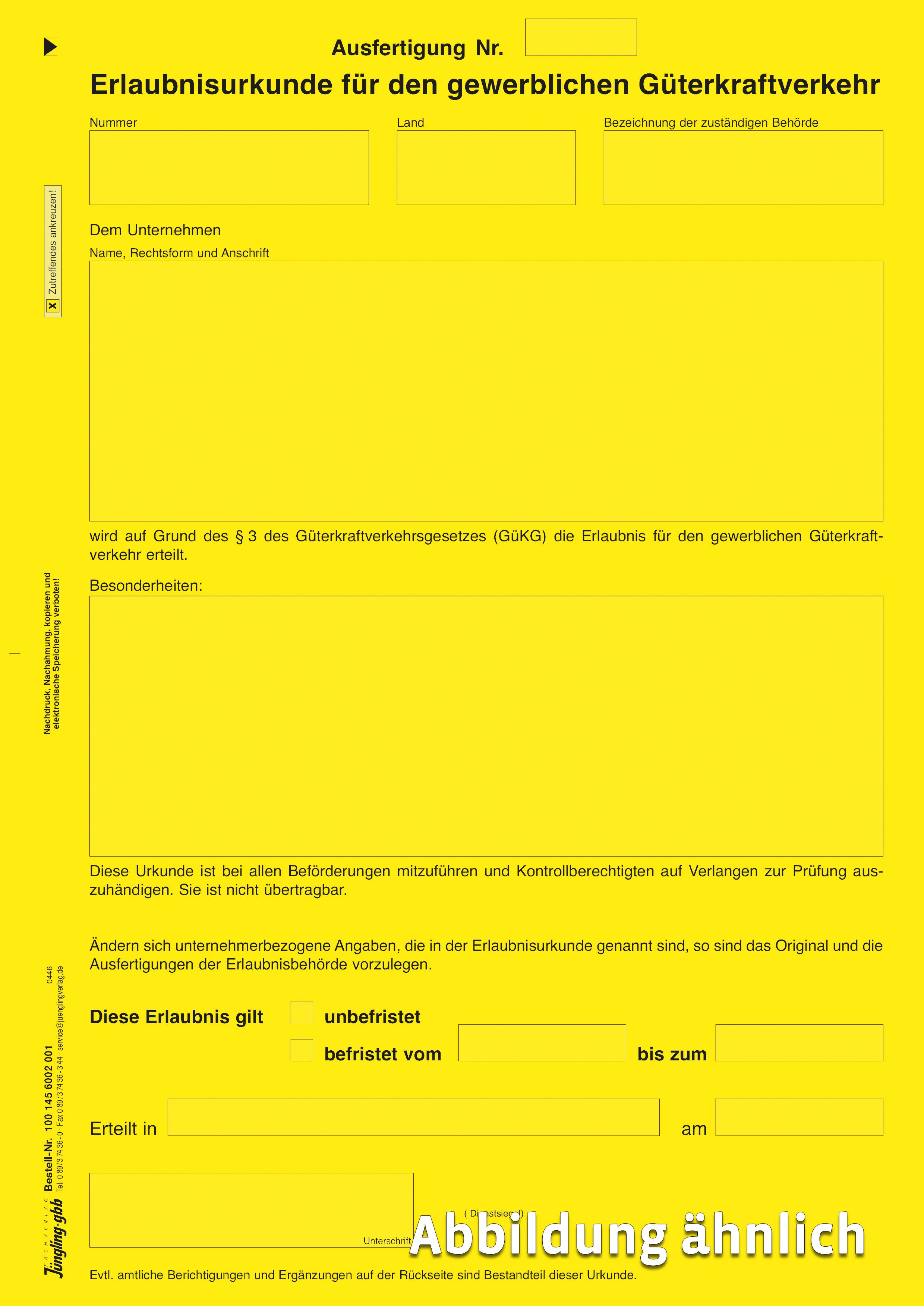 Erlaubnisurkunde für gewerblichen Güterkraftverkehr, A4, gelb Erlaubnisurkunde für gewerblichen Güterkraftverkehr, A4, gelb