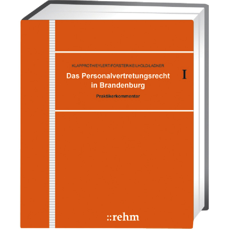 Das Personalvertretungsrecht in Brandenburg - mit Fortsetzungsbezug