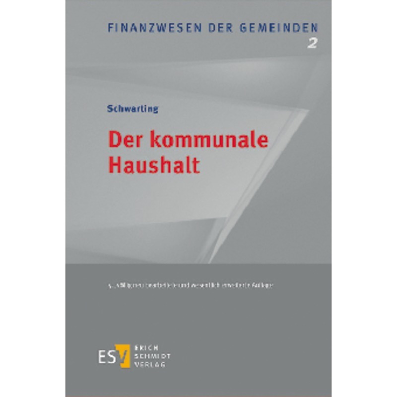 Der kommunale Haushalt Der kommunale Haushalt
