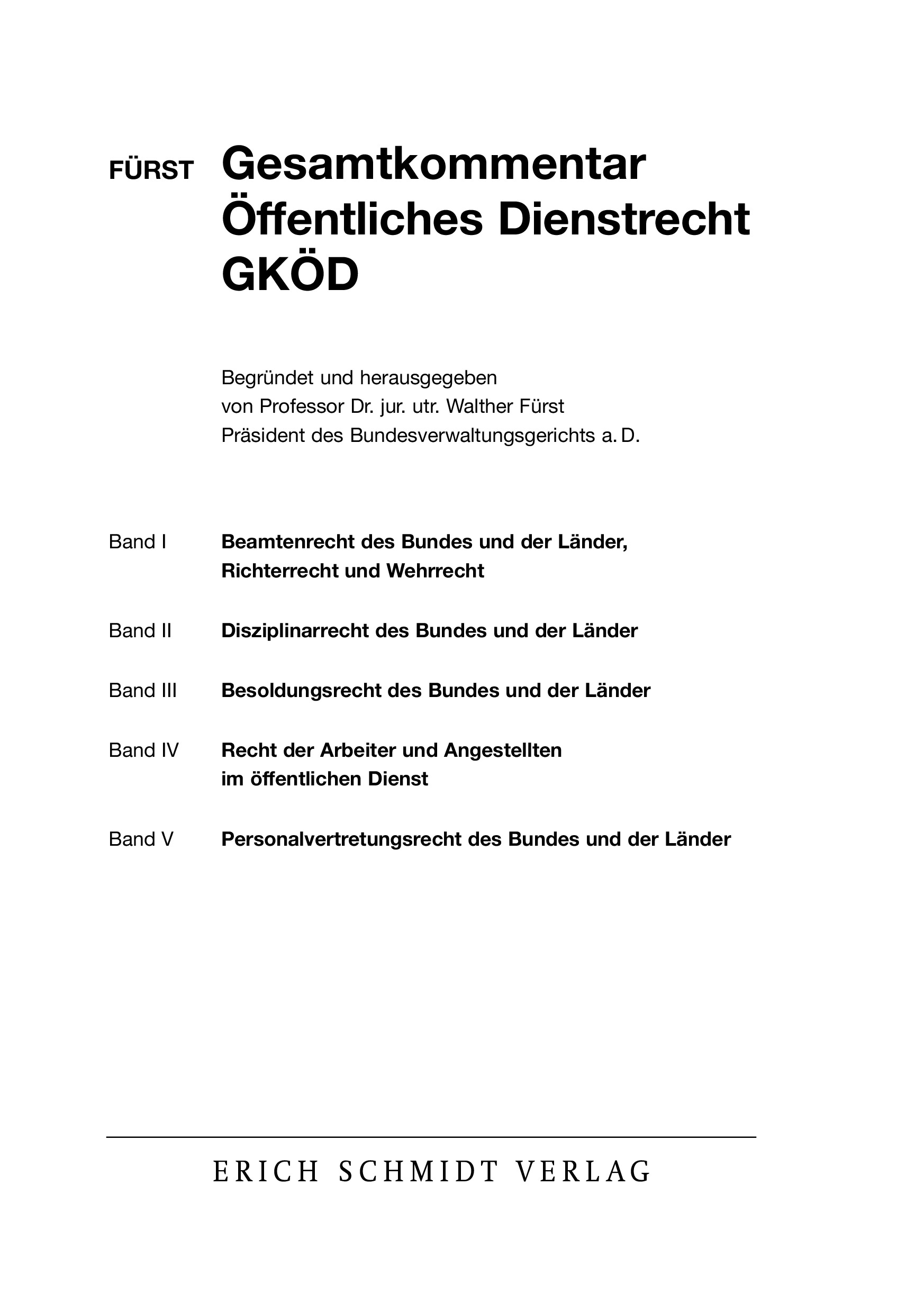 Beamtenrecht des Bundes und der Länder, Richterrecht und Wehrrecht (GKÖD I) - mit Fortsetzungsbezug