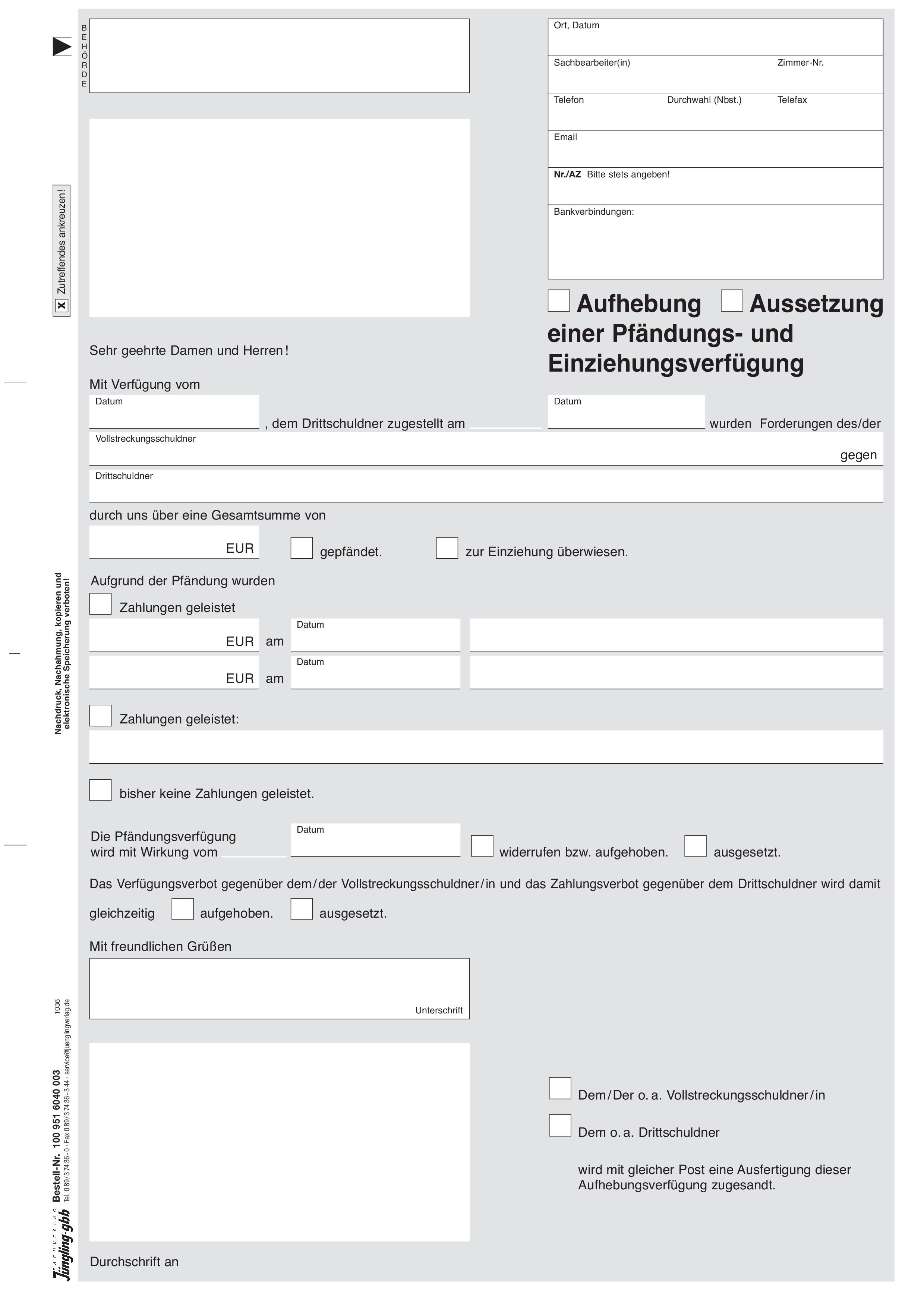 Aufhebung einer Pfändungs-/Überweisungsverfügung, 3-fach