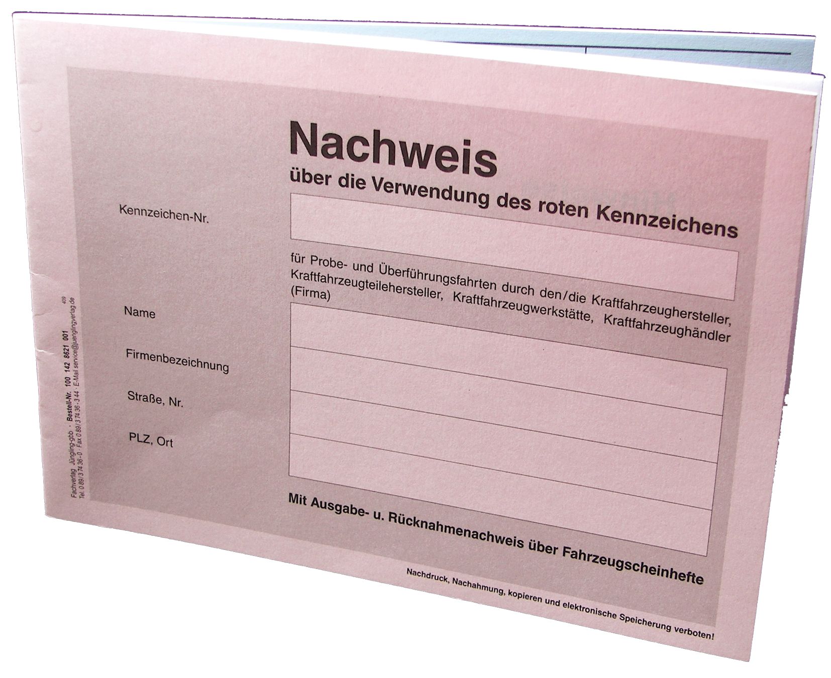 Nachweisheft rotes Kennzeichen, 20 Seiten, Platz für 200 Eintragungen, A5, quer, mit neuem Fahrtzweck