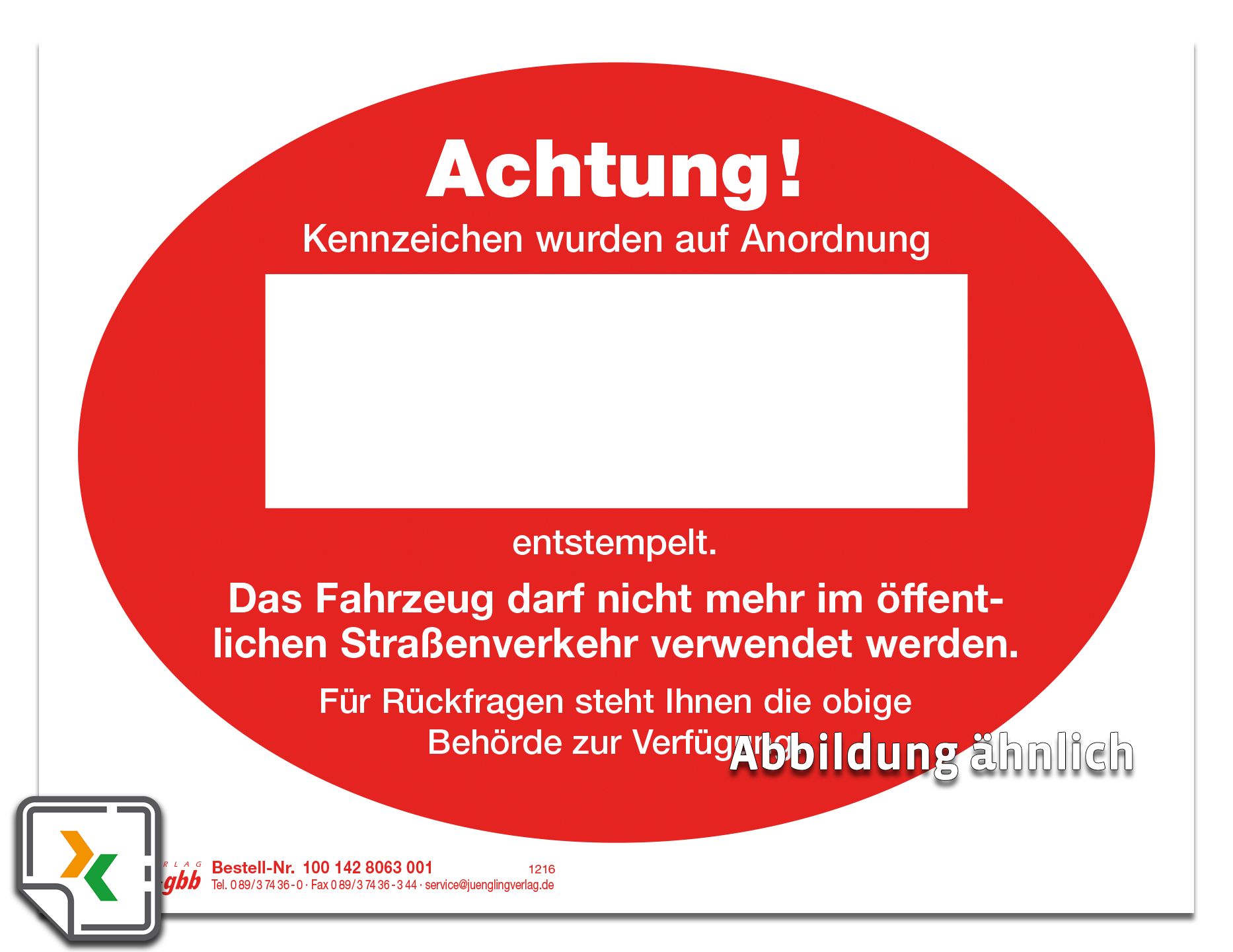 Aufkleber Fahrzeugentstempelung mit Leuchtfarbe rot