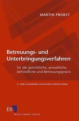 Betreuungs- und Unterbringungsverfahren