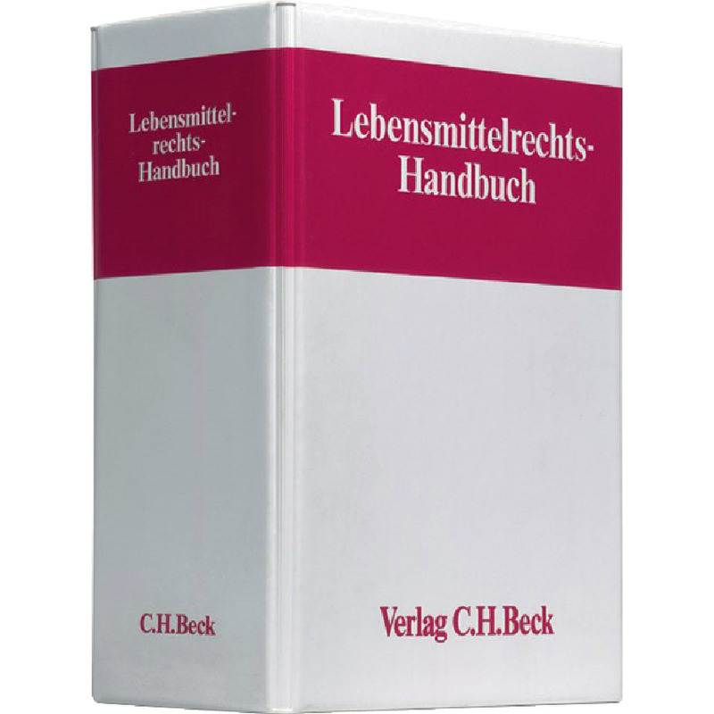 Lebensmittelrechts-Handbuch - ohne Fortsetzungsbezug Lebensmittelrechts-Handbuch - ohne Fortsetzungsbezug
