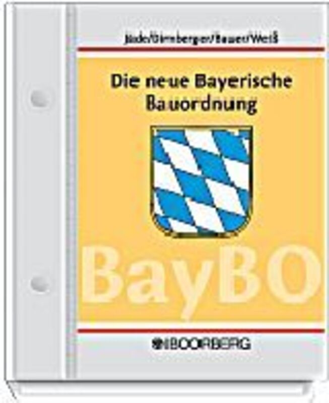 Die neue Bayerische Bauordnung - mit Fortsetzungsbezug