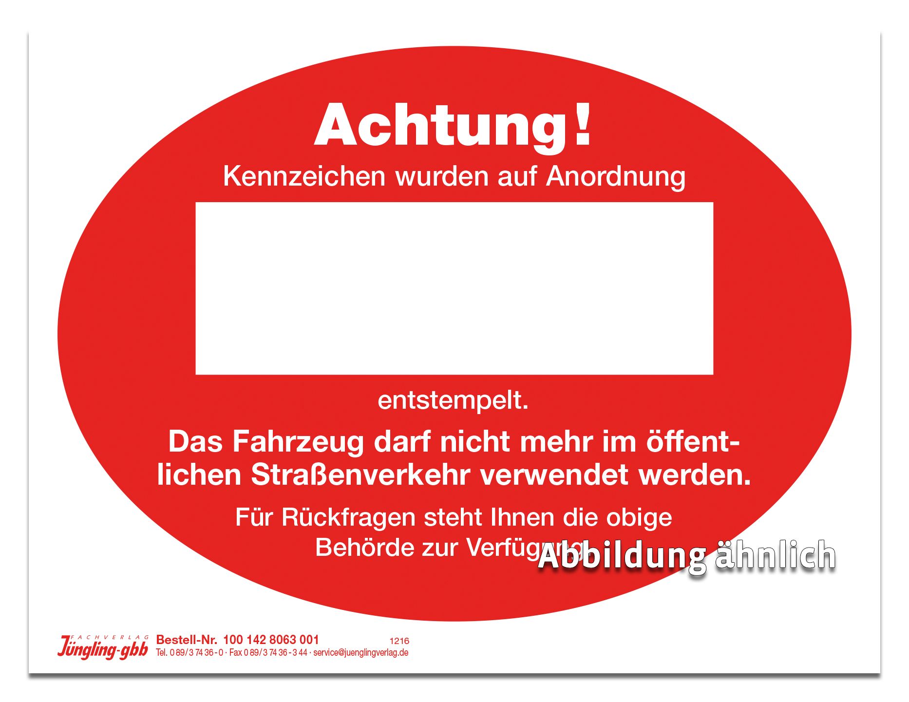 Aufkleber Fahrzeugentstempelung mit Leuchtfarbe rot