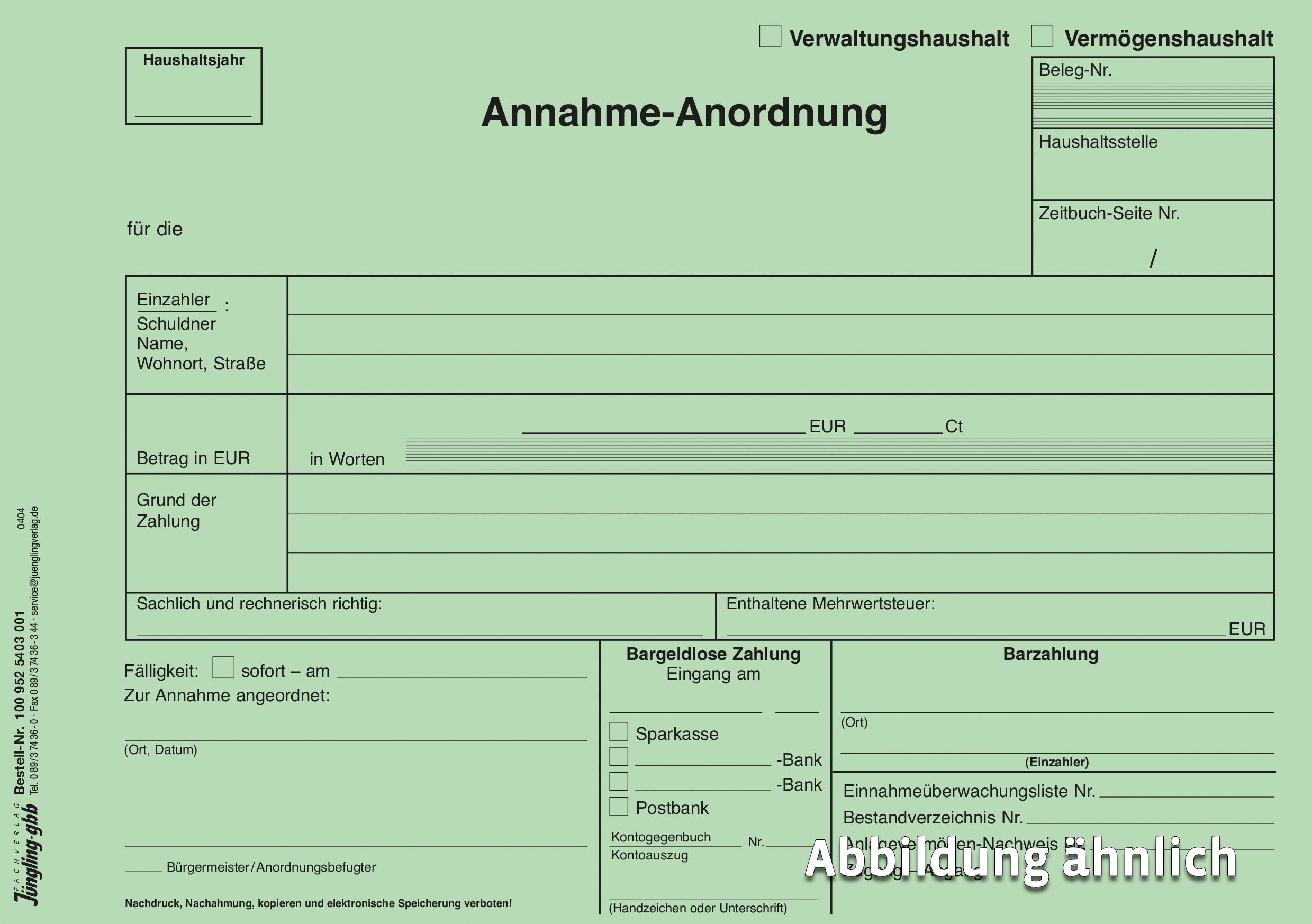 Annahmeanordnung, DIN A5, grün Annahmeanordnung, DIN A5, grün