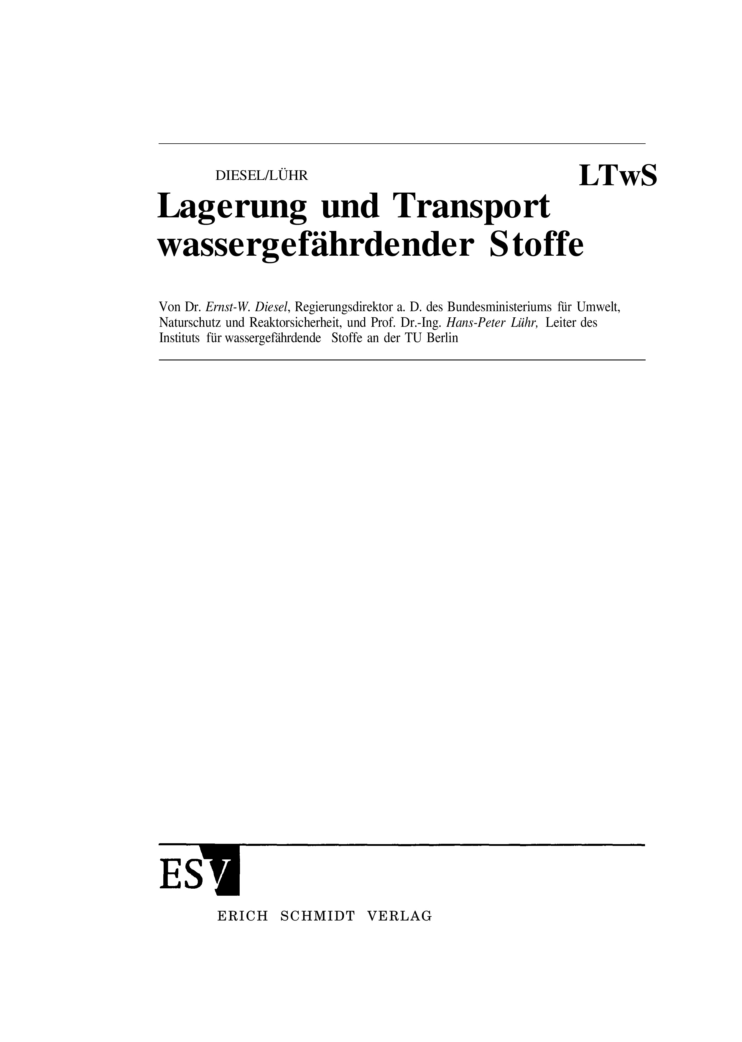 Lagerung und Transport wassergefährdender Stoffe (LTwS) - mit Fortsetzungsbezug