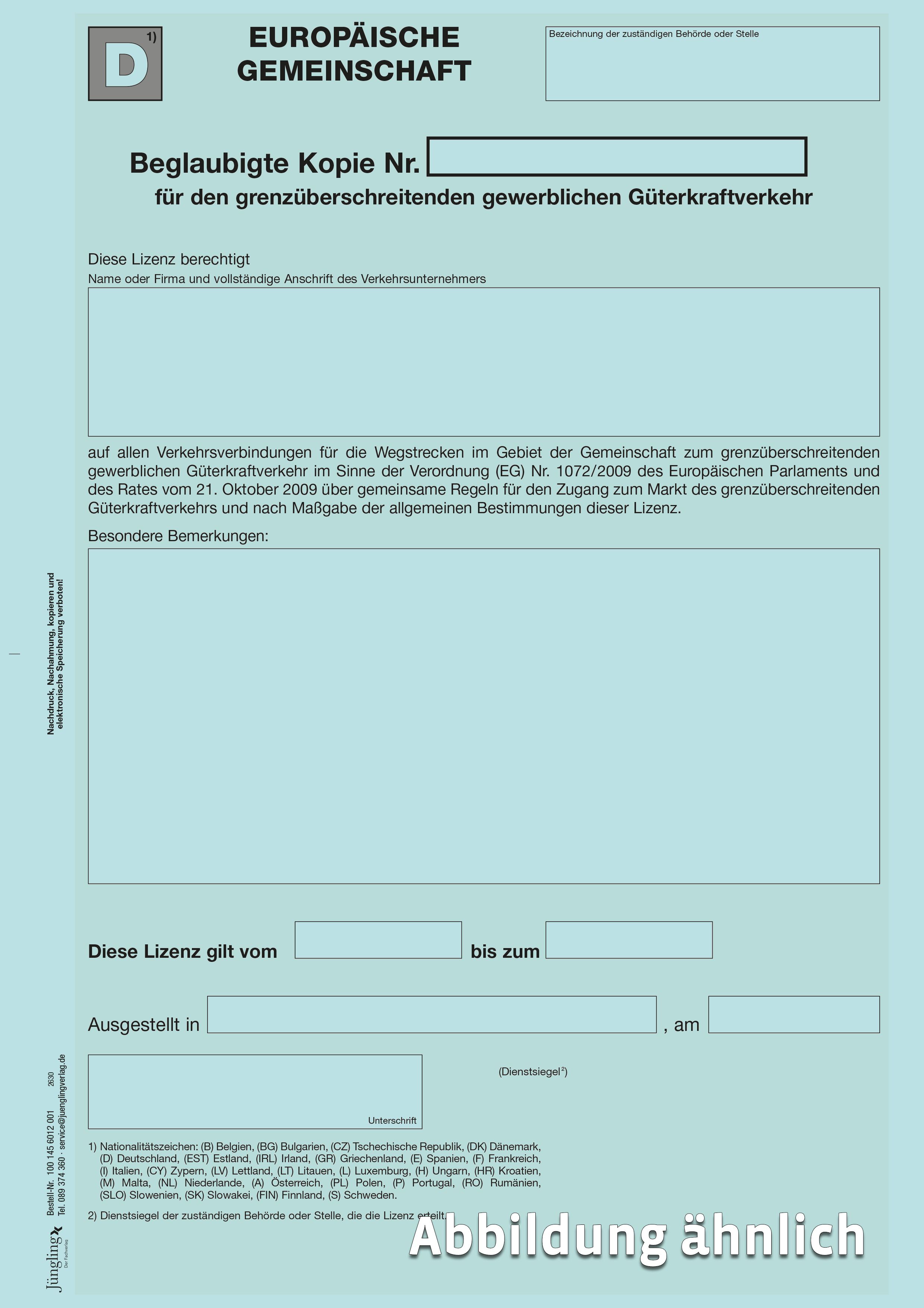 Beglaubigte Kopie der Gemeinschaftslizenz für den grenzüberschreitenden Güterkraftverkehr