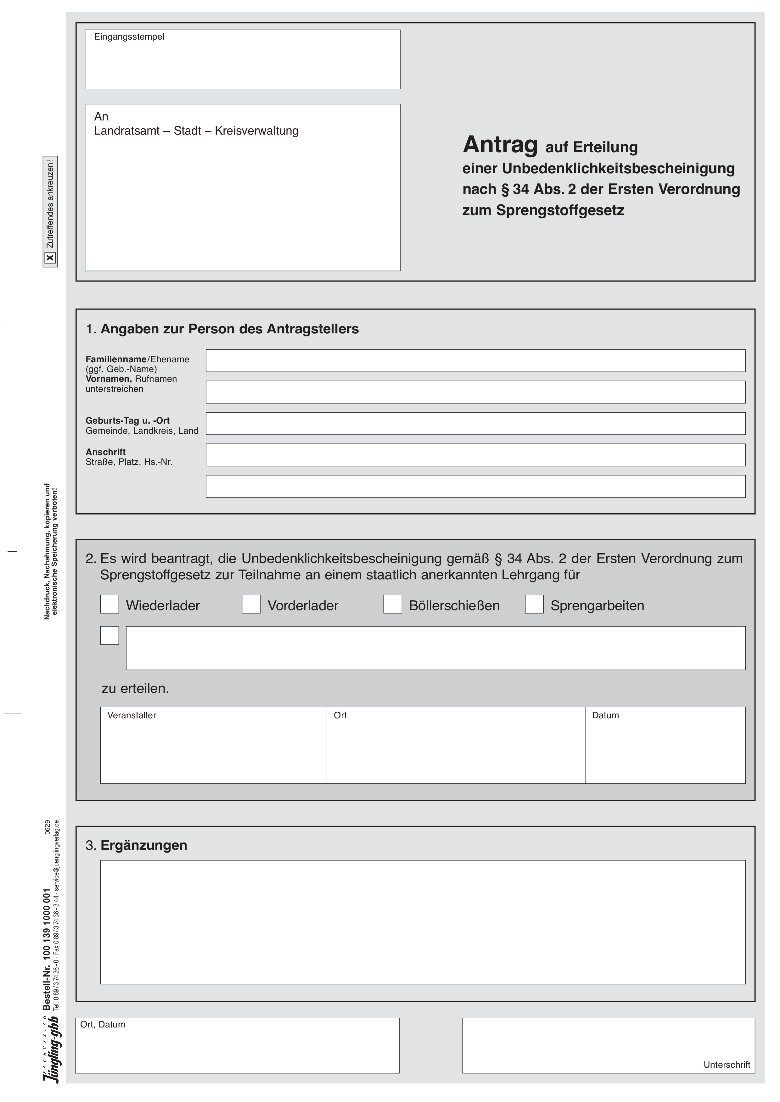Antrag auf Erteilung einer Unbedenklichkeitsbescheinigung SprengG, A4 Antrag auf Erteilung einer Unbedenklichkeitsbescheinigung SprengG, A4