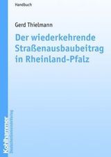 Der wiederkehrende Straßenausbaubeitrag in Rheinland-Pfalz