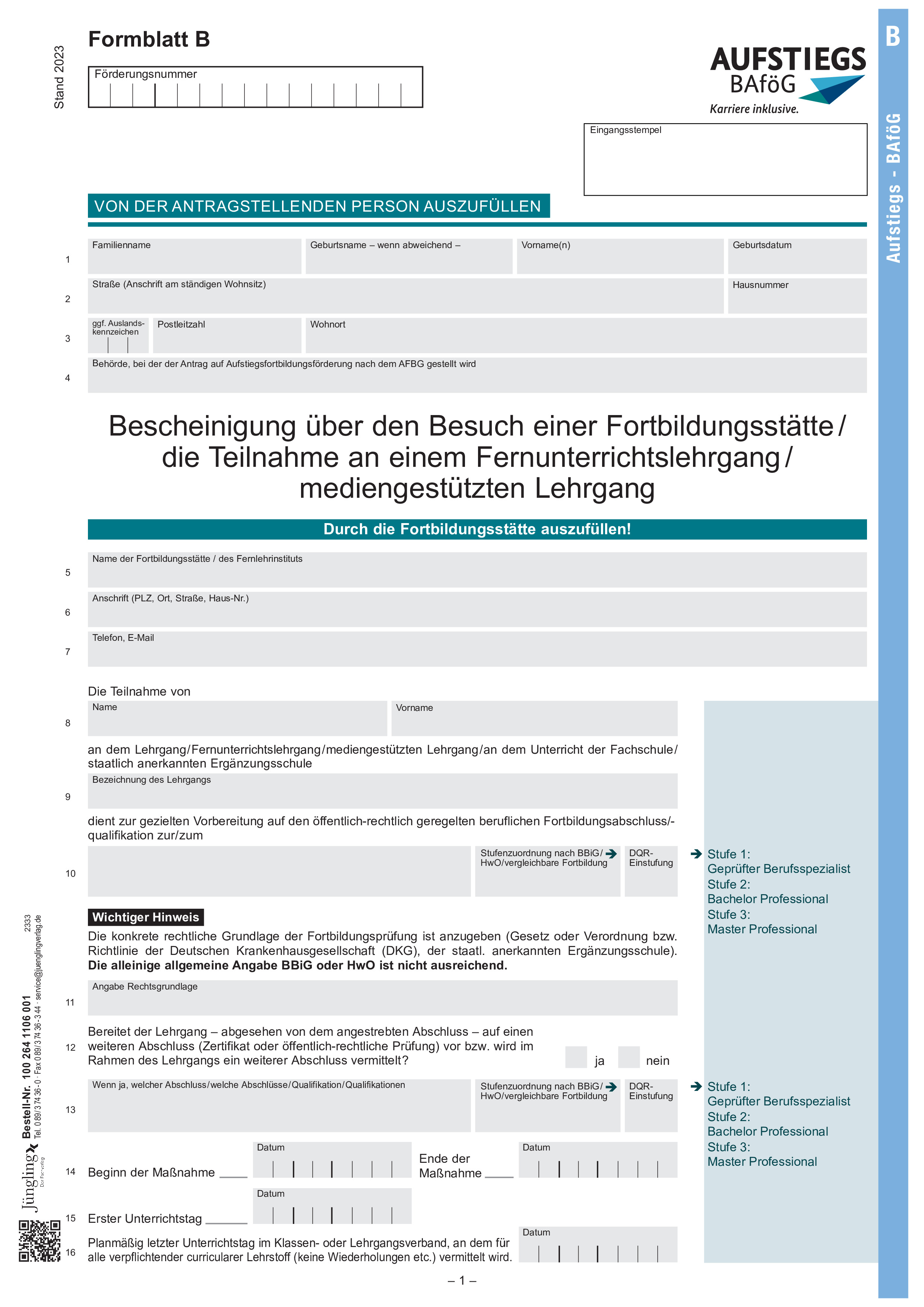 Formblatt B - Bescheinigung Fortbildungsstätte / Fernunterricht / mediengestützter Lehrgang, hellblau, A4, 4-seitig, mit Perfo und Lochung