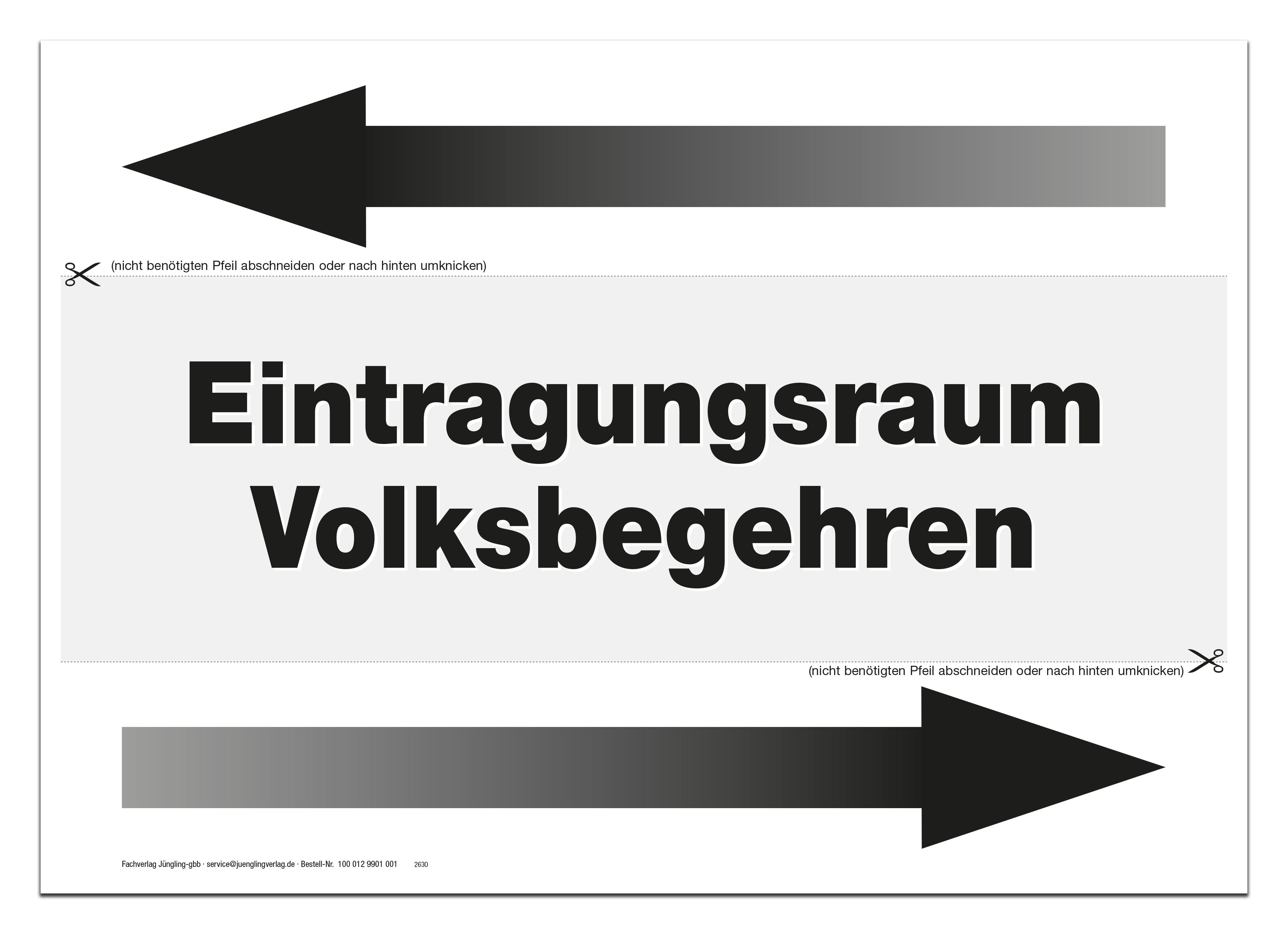 Hinweisschild Eintragungsraum Volksbegehren mit Pfeil A4, sw