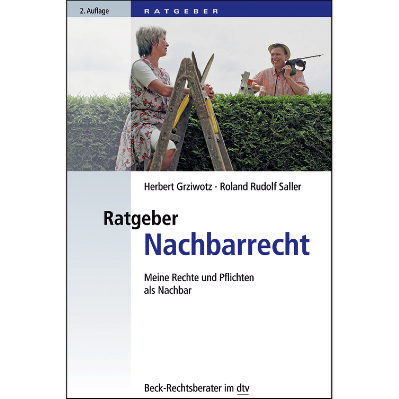 Ratgeber Nachbarrecht (dtv 51226) Ratgeber Nachbarrecht (dtv 51226)