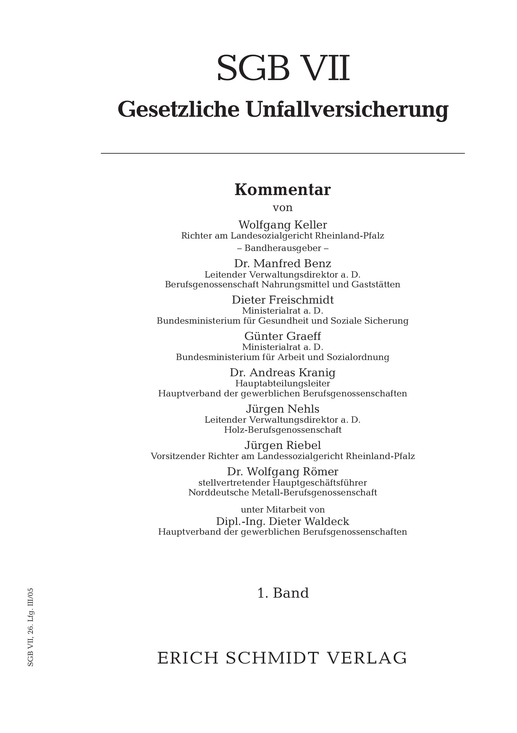 Sozialgesetzbuch (SGB) VII: Gesetzliche Unfallversicherung - mit Fortsetzungsbezug