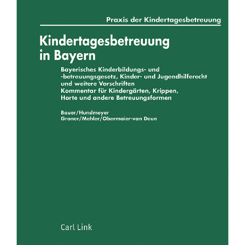 Kindertagesbetreuung in Bayern - mit Fortsetzungsbezug