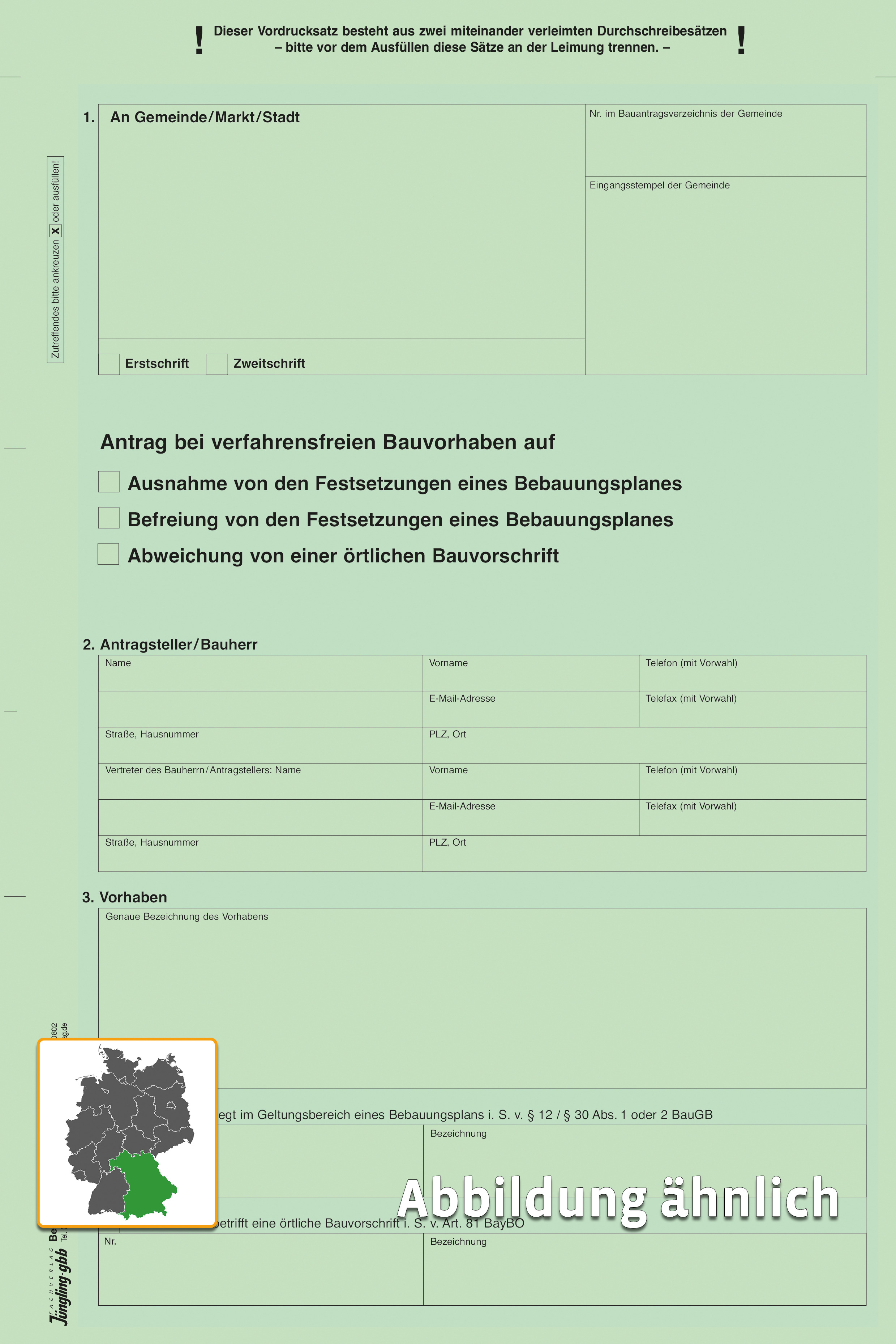 Antrag verfahrensfreies Bauvorhaben (Isolierte Befreiung Bebauungsplan) A4, 2 Sätze, je 3fach