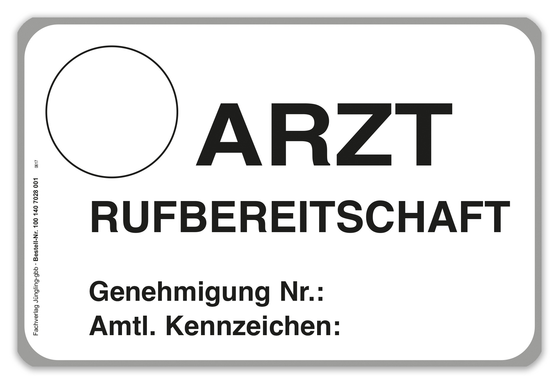 Parkausweis für Arzt in Rufbereitschaft, A6, Karton, weiß 