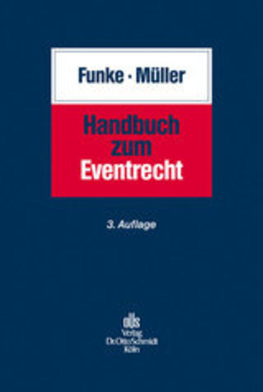 Handbuch zum Eventrecht Handbuch zum Eventrecht