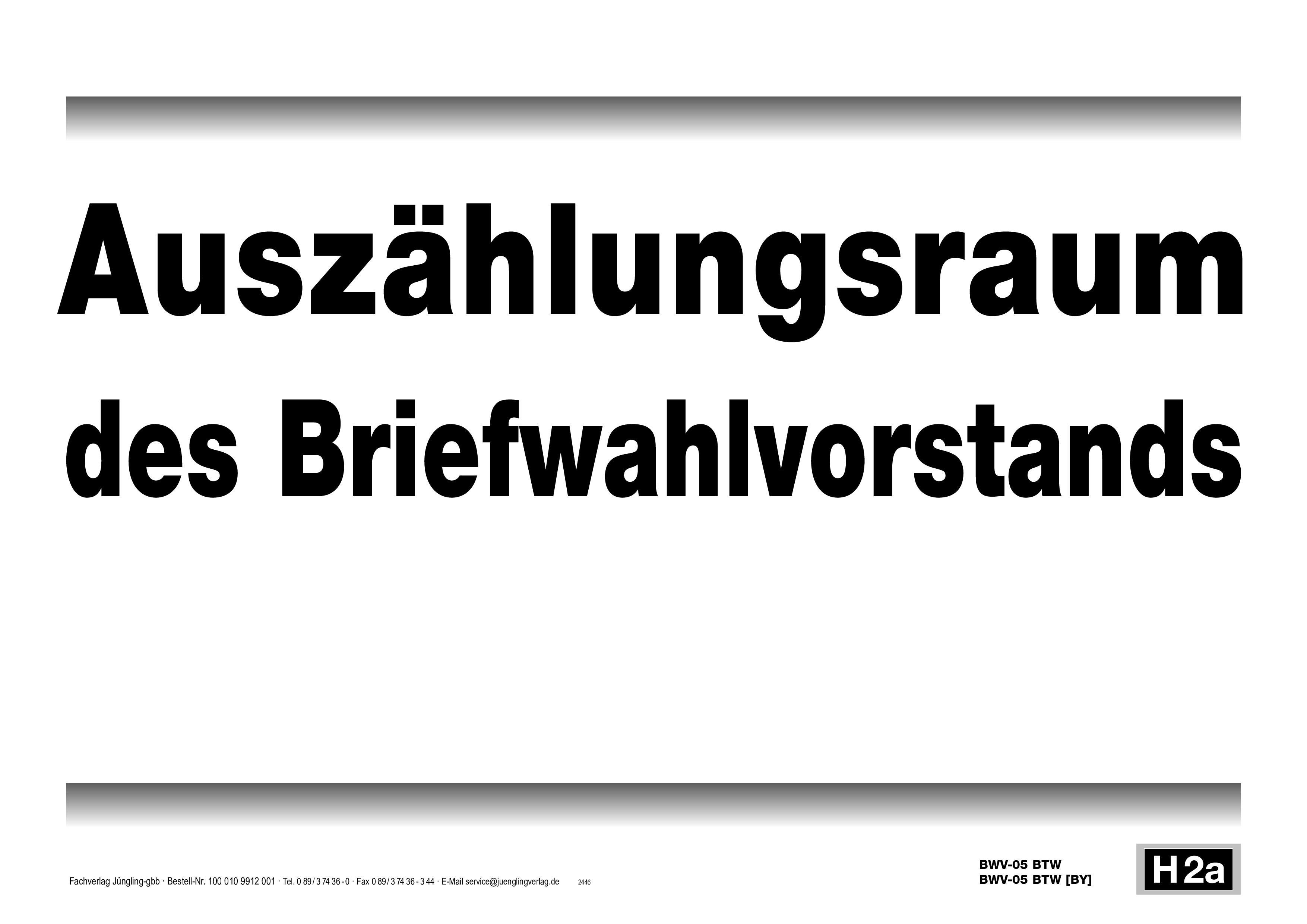 Hinweisschild Auszählraum des Briefwahlvorstands A4, sw