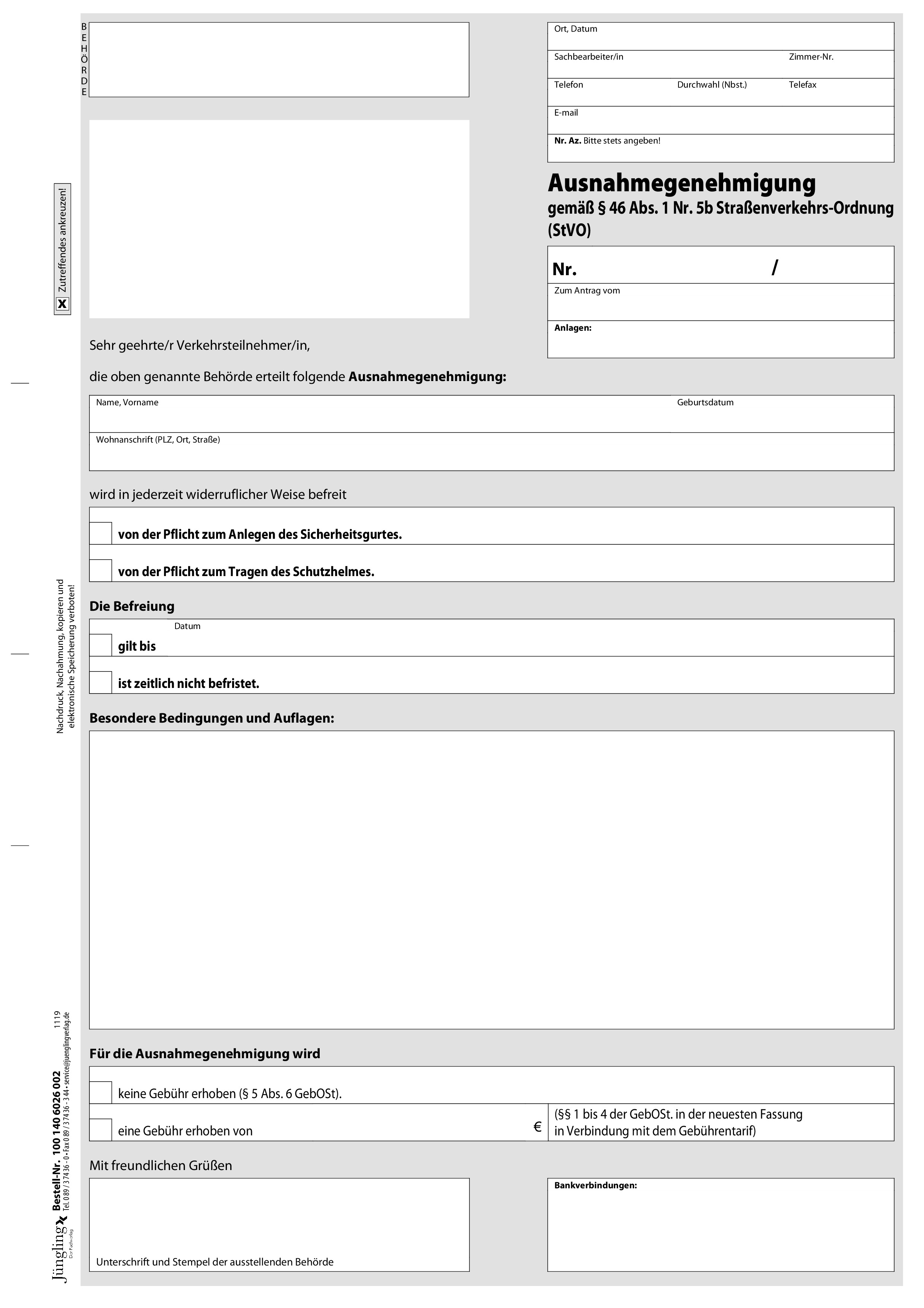 Ausnahmegenehmigung gemäß § 46 Abs. 1 Nr. 5b StVO Befreiung Gurt-/Helmpflicht, A4, 2-fach