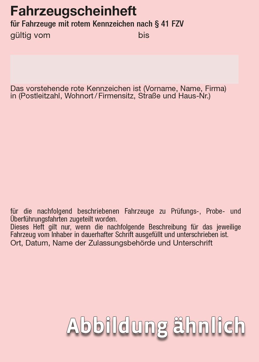 Fahrzeugscheinheft *Rotes Dauerkennzeichen*, A7 Neob, 4/20seitig, fadengeheftet, mit neuem Fahrtzweck