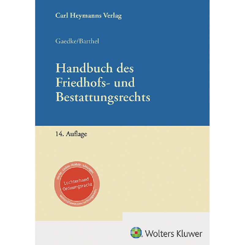 Handbuch des Friedhofs- und Bestattungsrechts