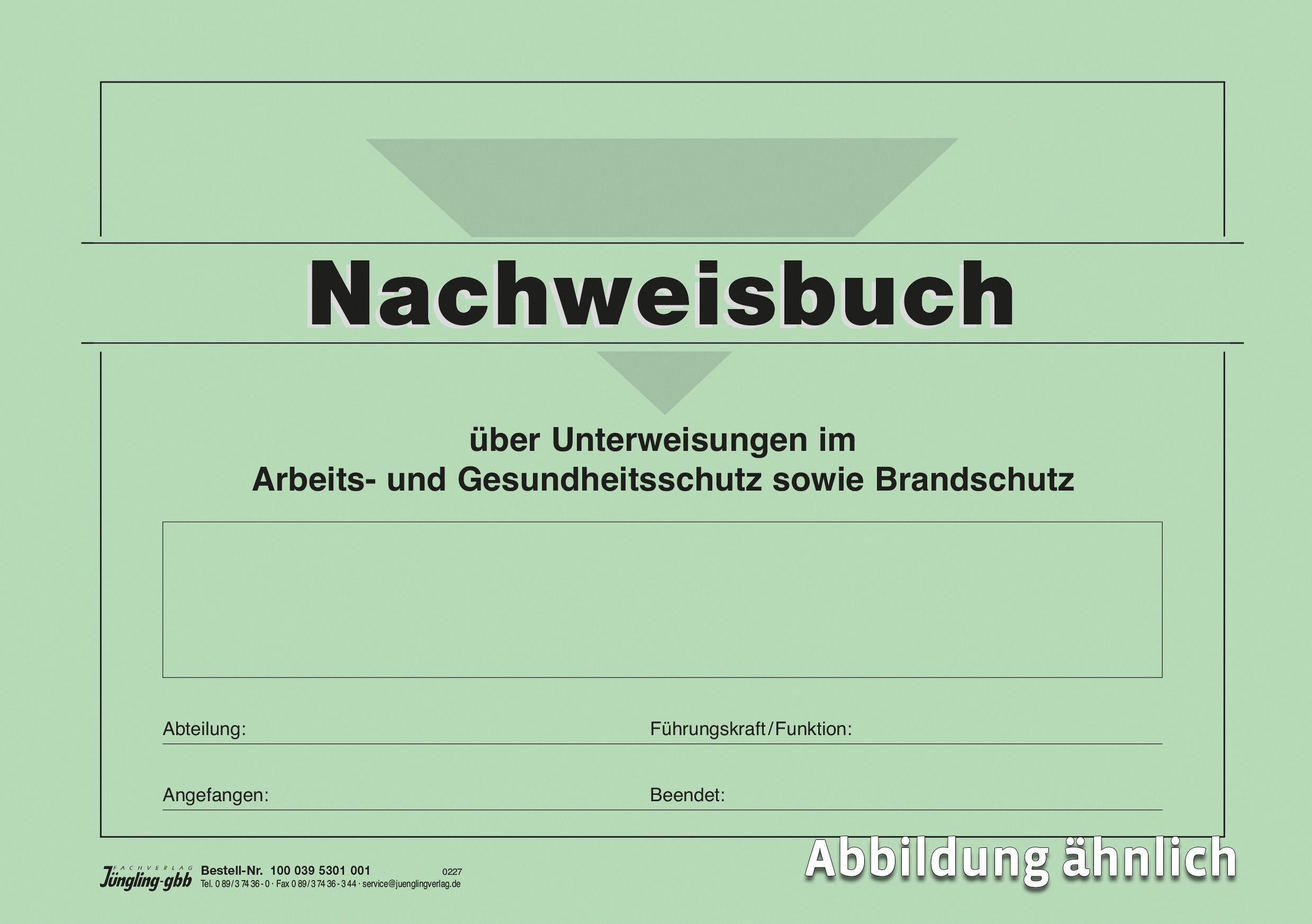 Nachweisbuch Arbeits-/ Gesundheits-/Brandschutz, DIN A5, 44 Seiten