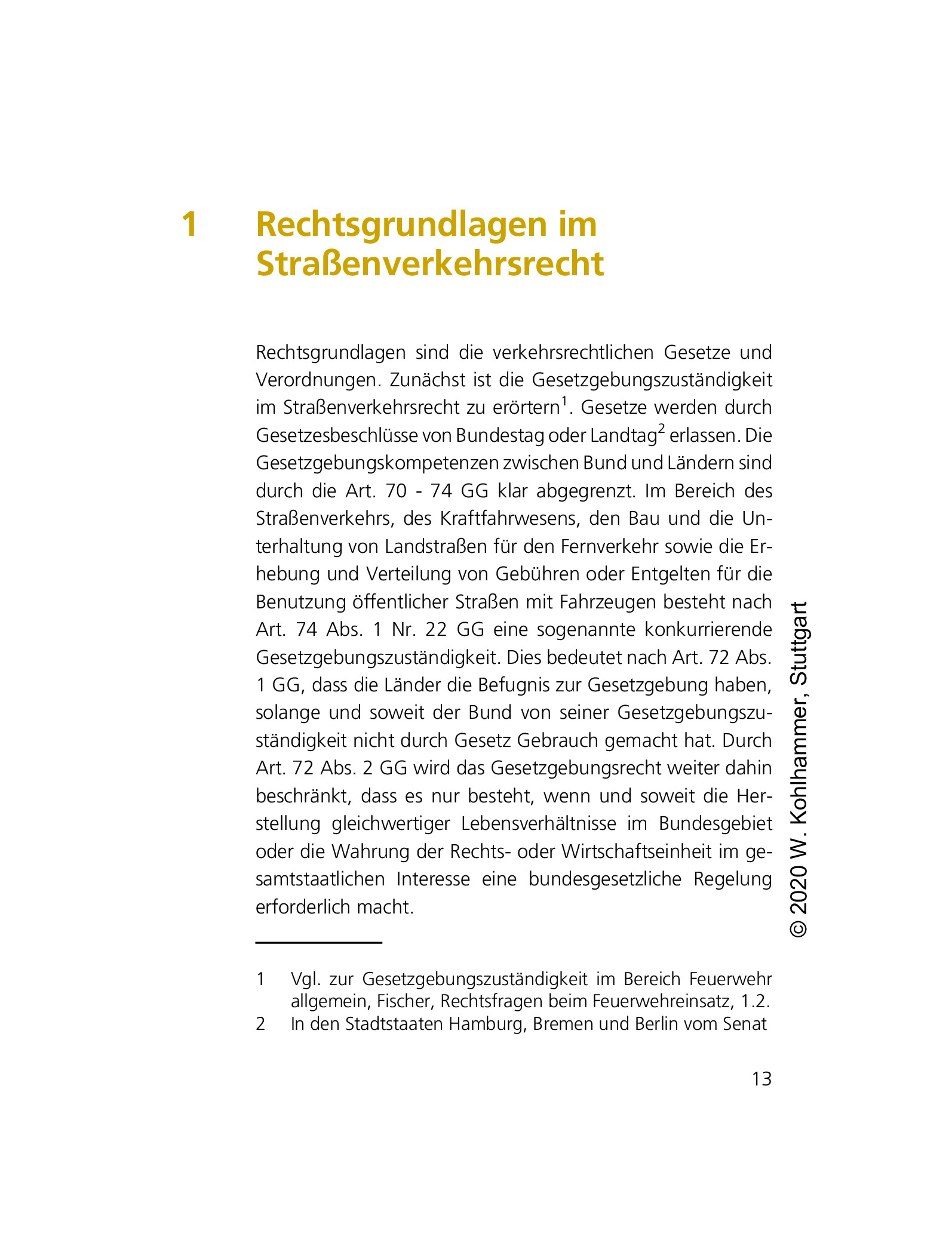 Rechtsfragen beim Führen von Feuerwehrfahrzeugen Rechtsfragen beim Führen von Feuerwehrfahrzeugen