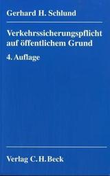 Verkehrssicherungspflicht auf öffentlichem Grund