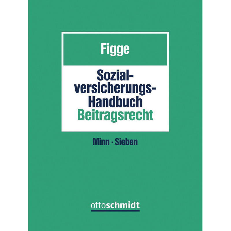 Sozialversicherungs-Handbuch Beitragsrecht - mit Fortsetzungsbezug