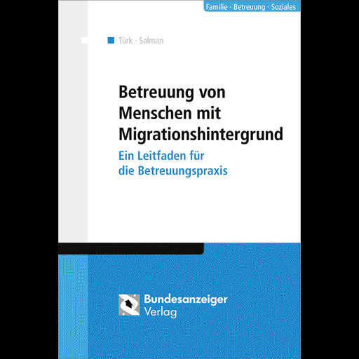 Betreuung von Menschen mit Migrationshintergrund